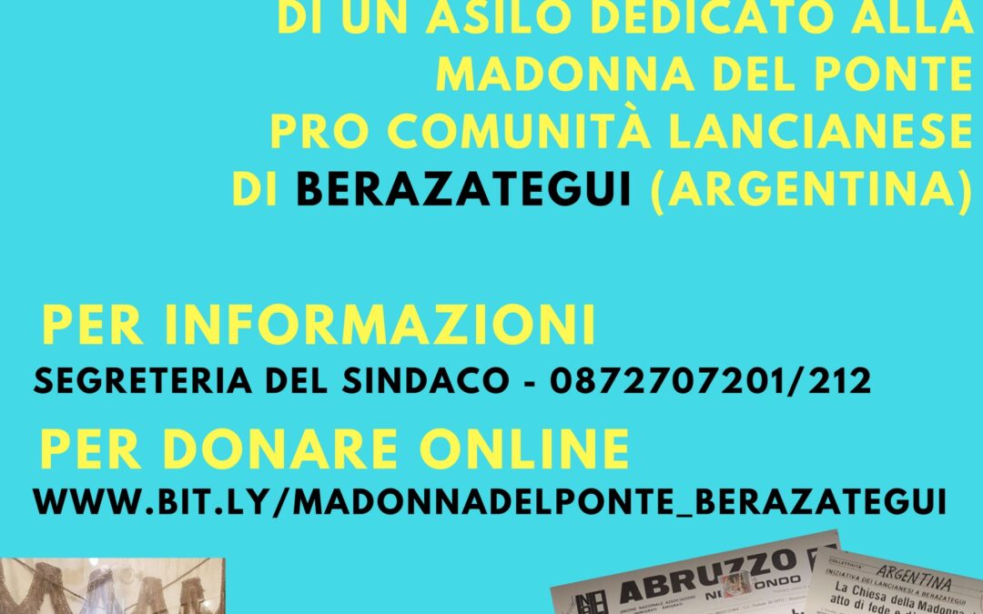 Raccolta fondi per la costruzione di un asilo dedicato alla Madonna del Ponte per la comunità lancianese di Berazategui (Argentina)