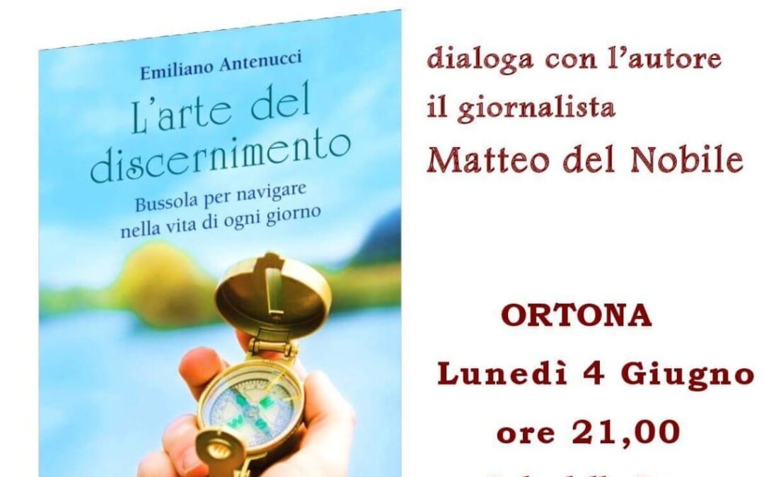 Presentazione del libro: L’arte del discernimento